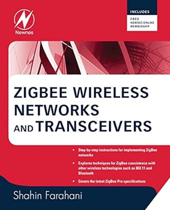 zigbee wireless networks and transceivers pap/com edition shahin farahani phd 0750683937, 978-0750683937