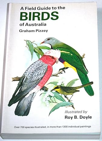 a field guide to the birds of australia new edition graham pizzey ,roy doyle 0002192055, 978-0002192057