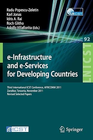 e infrastructure and e services for developing countries third international icst conference africomm 2011