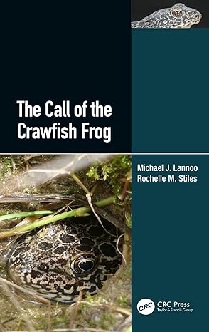 the call of the crawfish frog 1st edition michael j lannoo 0367456354, 978-0367456351