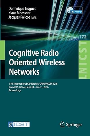 cognitive radio oriented wireless networks 11th international conference crowncom 20 grenoble france may 30