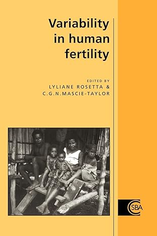 variability in human fertility 1st edition lyliane rosetta ,c g nicholas mascie taylor 0521117941,