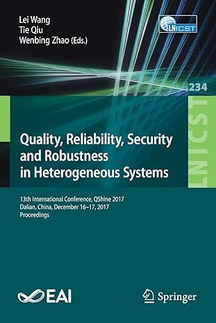 quality reliability security and robustness in heterogeneous systems 13th international conference qshine