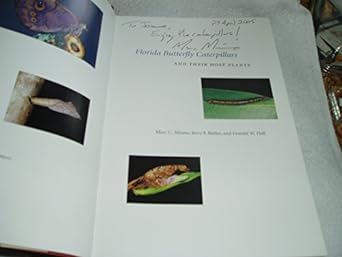 florida butterfly caterpillars and their host plants 1st edition marc c minno ,jerry f butler ,donald w hall