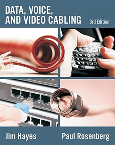 data voice and video cabling 3rd edition jim hayes ,paul rosenberg 1428334726, 978-1428334724