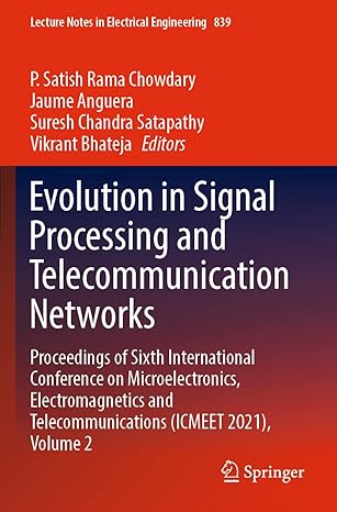 evolution in signal processing and telecommunication networks proceedings of sixth international conference