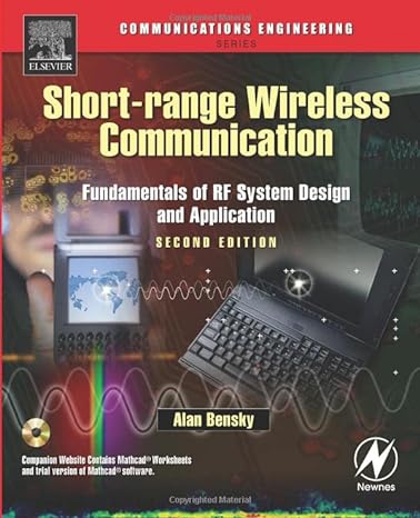 short range wireless communication fundamentals of rf system design and application 2nd edition alan bensky