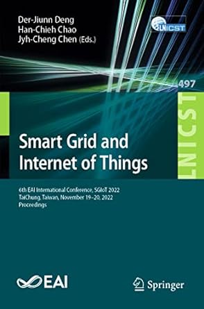 smart grid and internet of things 6th eai international conference sgiot 2022 taichung taiwan november 19 20