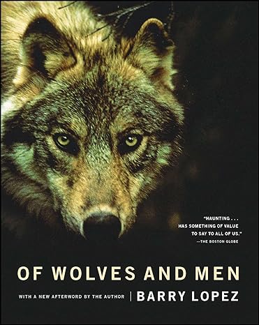 of wolves and men 1st edition barry holstun lopez ,john baugess 0684163225, 978-0684163222