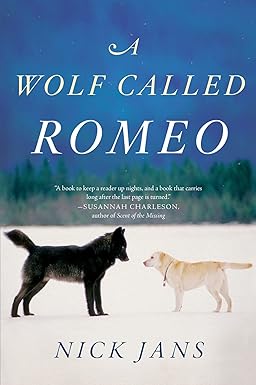 a wolf called romeo 1st edition nick jans 054422809x, 978-0544228092