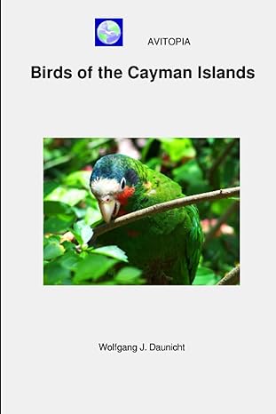 avitopia birds of the cayman islands 1st edition wolfgang daunicht b0cccmwsmc, 979-8853660267