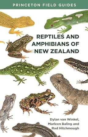 reptiles and amphibians of new zealand 1st edition dylan van winkel ,marleen baling ,rod hitchmough