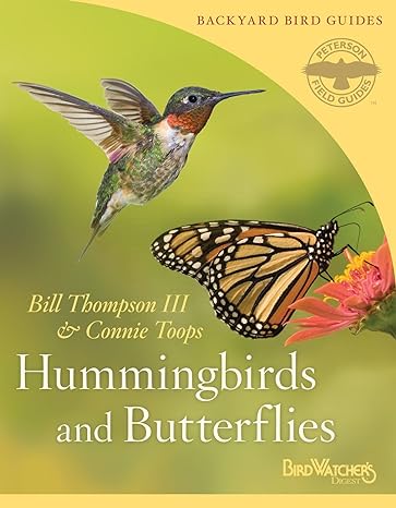 hummingbirds and butterflies 1st edition bill thompson iii ,connie toops 061890445x, 978-0618904457