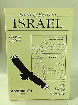 finding birds in israel 1st edition dave gosney 1898110018, 978-1898110019