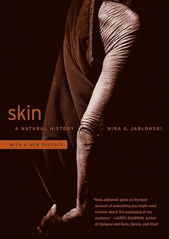 skin a natural history 1st edition nina g jablonski 0520275896, 978-0520275898