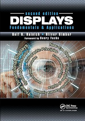 displays fundamentals and applications 2nd edition rolf r. hainich ,oliver bimber 0367658178, 978-0367658175