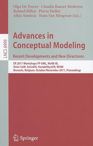 advances in conceptual modeling recent developments and new directions er 2011 workshops fp uml more bi onto