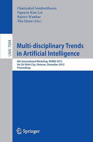 multi disciplinary trends in artificial intelligence 6th international workshop miwai 2012 ho chin minh city