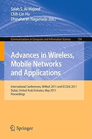 advances in wireless mobile networks and applications international conferences wimoa 2011 and iccsea 2011