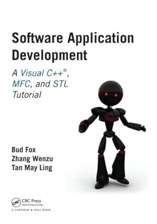 software application development a visual c++ mfc and stl tutorial 1st edition bud fox ph.d. ,zhang wenzu