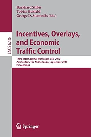 incentives overlays and economic traffic control third international workshop etm 2010 amsterdam the