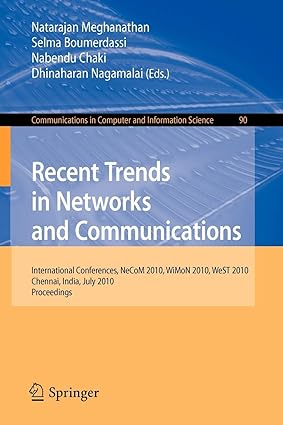 communications in computer and information science 90 recent trends in networks and communications