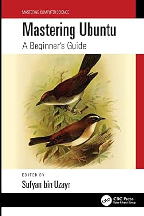 mastering ubuntu a beginner s guide 1st edition sufyan bin uzayr 1032319070, 978-1032319070