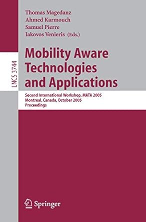 mobility aware technologies and applications second international workshop mata 2005 montreal canada october