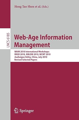 web age information management waim 2010 workshops waim 2010 international workshops iwgd 2010 wcmt 2010