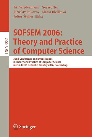 sofsem 2006 theory and practice of computer science 32nd conference on current trends in theory and practice