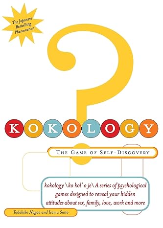 kokology the game of self discovery 1st edition tadahiko nagao, isamu saito 0684871483, 978-0684871486