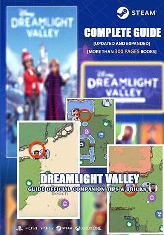 dreamlight valley complete guide guide official companion tips and tricks updated and expanded more than 300