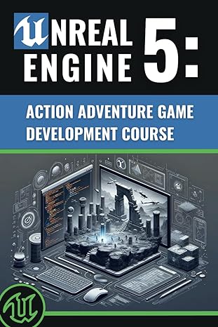 unreal engine 5 action adventure game development course create your own 3rd person action adventure game
