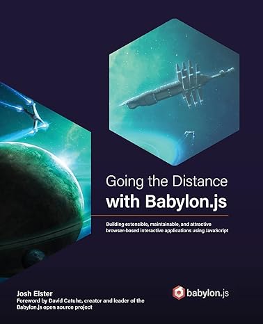 going the distance with babylon js building extensible maintainable and attractive browser based interactive