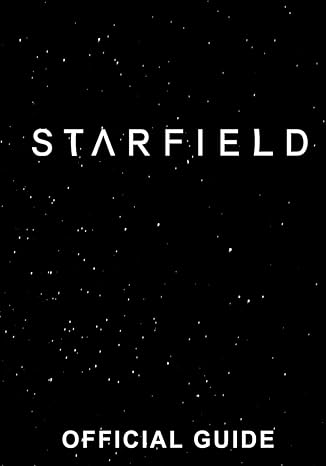 starfield official guide 1st edition nayte floransy 979-8862420111