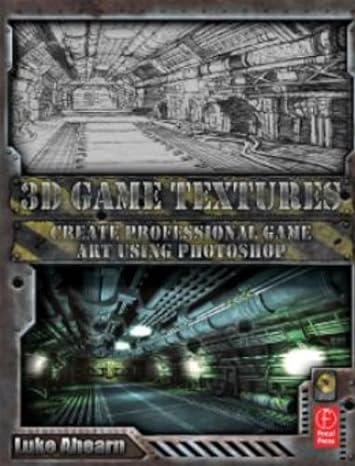 3d game textures create professional game art using photoshop 1st edition luke ahearn 0240807685,