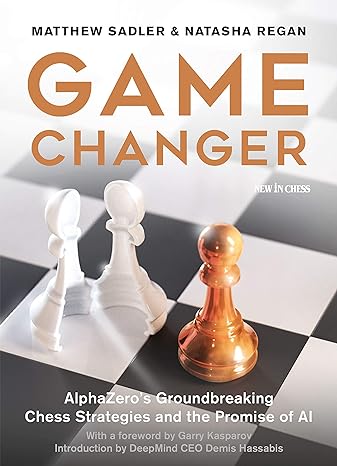 Game Changer AlphaZero S Groundbreaking Chess Strategies And The Promise Of AI