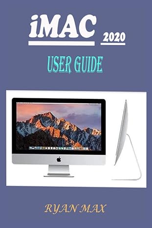 imac 2020 user guide a well designed pictorial illustration manual on how to set up and use the new imac 2020
