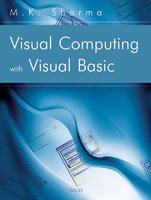 visual computing with visual basic 1st edition m. k. sharma 8184950802, 978-8184950809