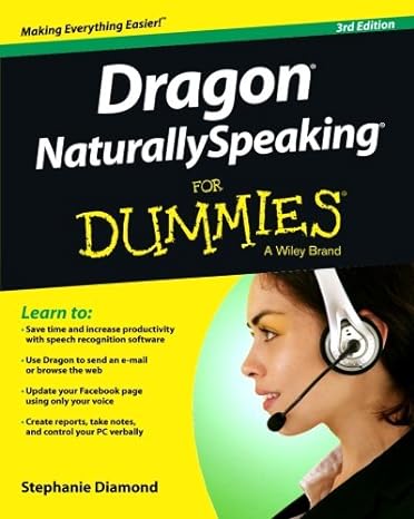 dragon naturallyspeaking for dummies 3rd edition stephanie diamond 1118671252, 978-1118671252