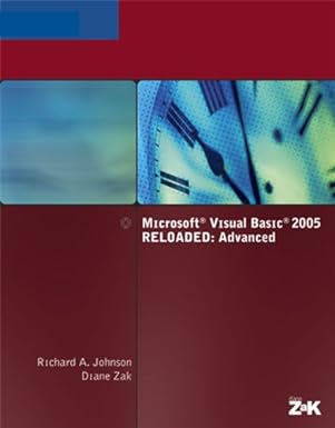 microsoft visual basic 2005 reloaded advanced 1st edition richard johnson ,diane zak 1418836435,