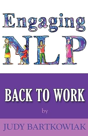 nlp back to work 1st edition judy bartkowiak 1907685529, 978-1907685521