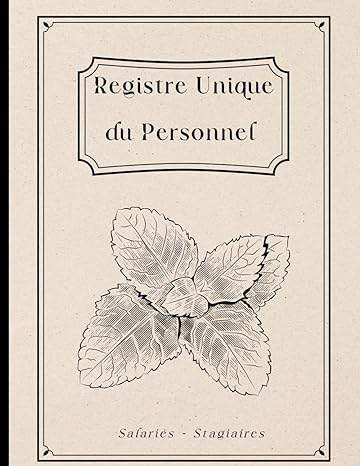 registre unique du personnel salaries salaries stagiaires conforme au droit du travail convient pour les