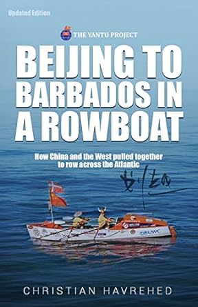 beijing to barbados in a rowboat the true story of how china and the west pulled together to row across the