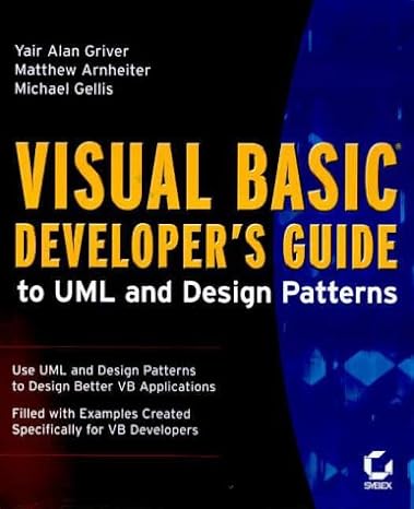 visual basic developer s guide to uml and design patterns 1st edition yair alan griver ,matthew arnheiter