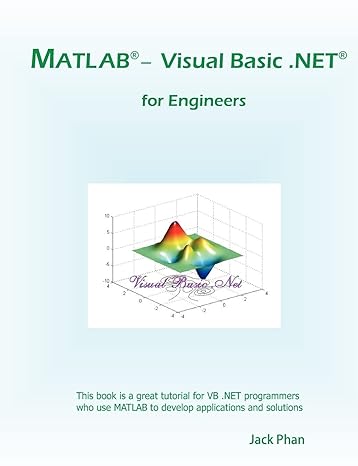 matlab visual basic net for engineers 1st edition jack phan 1453681353, 978-1453681350