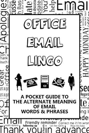 office email lingo phrase book a pocket guide to the alternate meaning of email words and explanations things