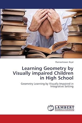 learning geometry by visually impaired children in high school geometry learning by visually impaired in