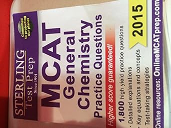 sterling test prep mcat general chemistry 1 800 practice questions high yield mcat questions 1st edition