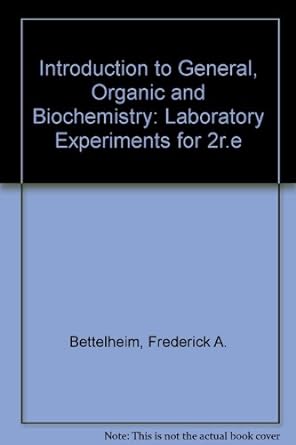 laboratory experiments for organic and biological chemistry 1st edition frederick a bettelheim 0030012678,